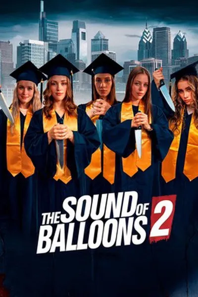 The Sound of Balloons 2