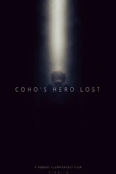 Coho's Hero Lost
