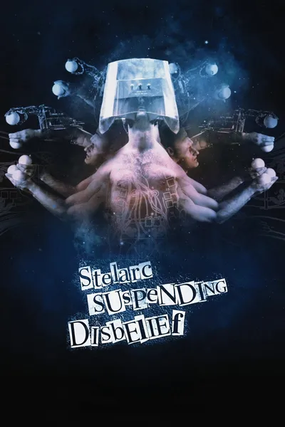 Stelarc - Suspending Disbelief