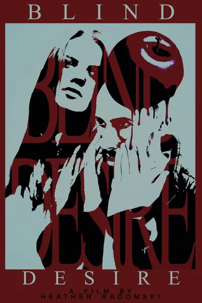 Blind Desire