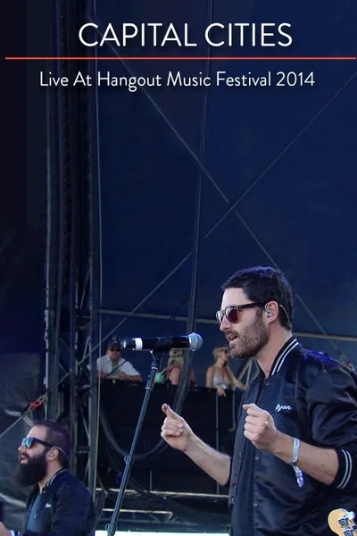 Capital Cities: Live at The Hangout Festival