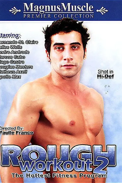 Rough Workout 2