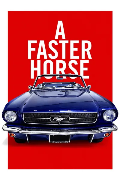 A Faster Horse