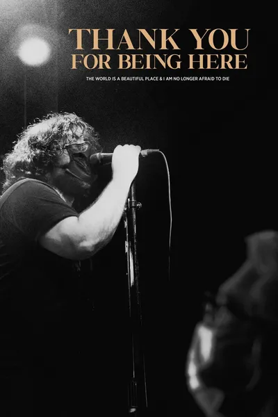 Thank You For Being Here