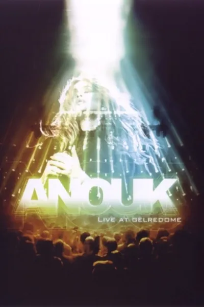 Anouk - Live at Gelredome 2008