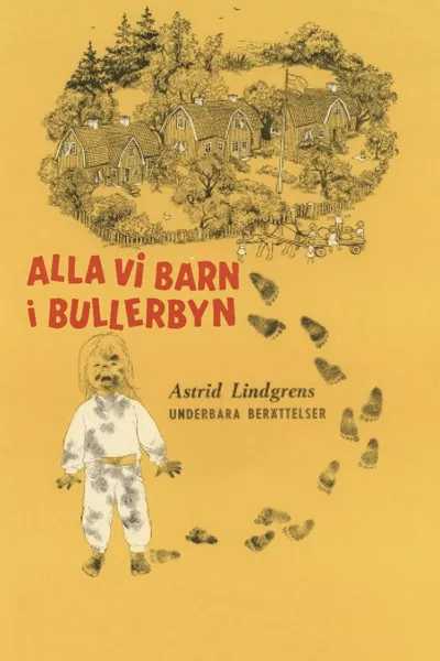The Children of Bullerbyn Village