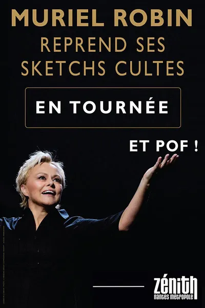 Muriel Robin reprend ses sketchs cultes : Et pof !
