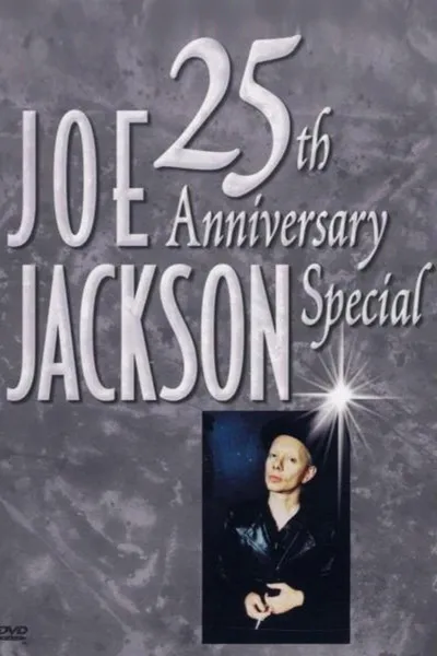 Joe Jackson - 25th Anniversary Special
