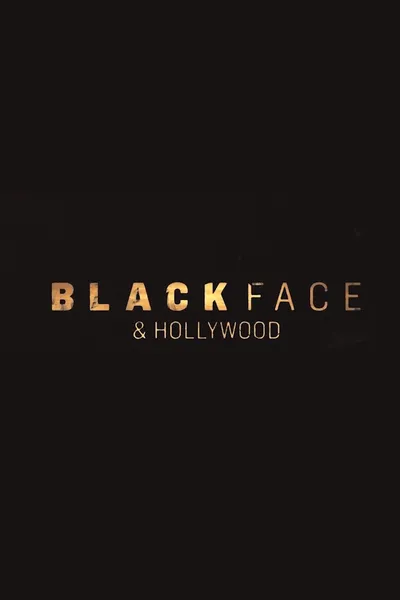 Blackface and Hollywood