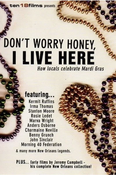 Don't Worry Honey, I Live Here: How Locals Celebrate Mardi Gras