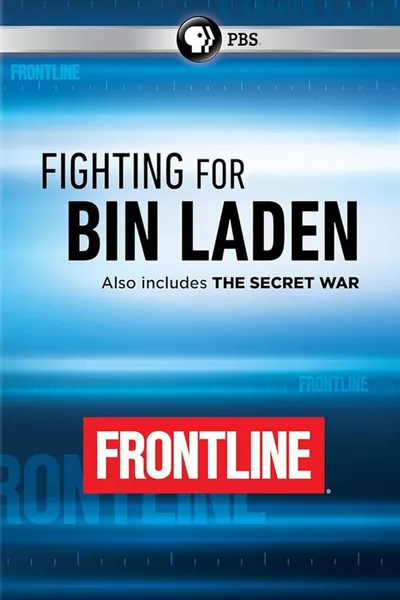 Fighting for Bin Laden