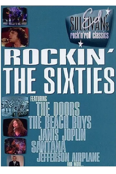 Ed Sullivan's Rock 'N' Roll Classics: Rockin' the Sixties