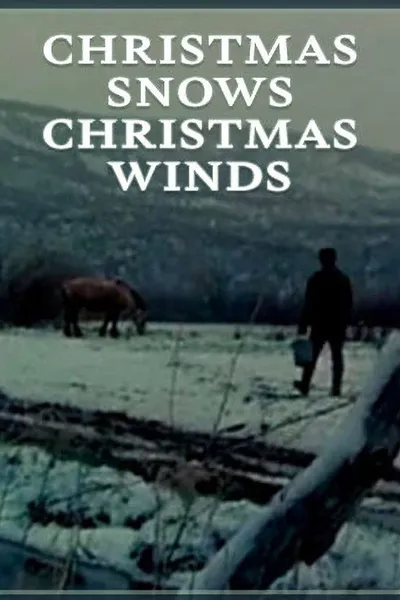 Christmas Snows, Christmas Winds