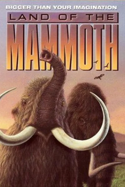 Land of the Mammoth