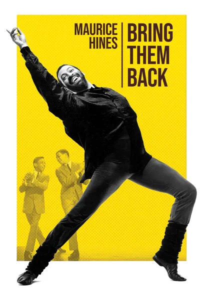 Maurice Hines: Bring Them Back