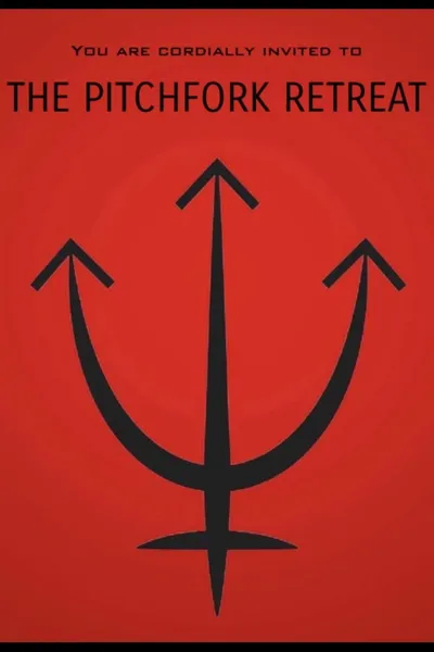 The Pitchfork Retreat