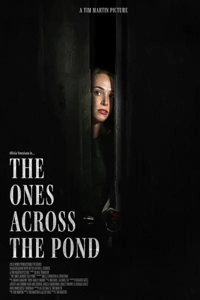 The Ones Across the Pond