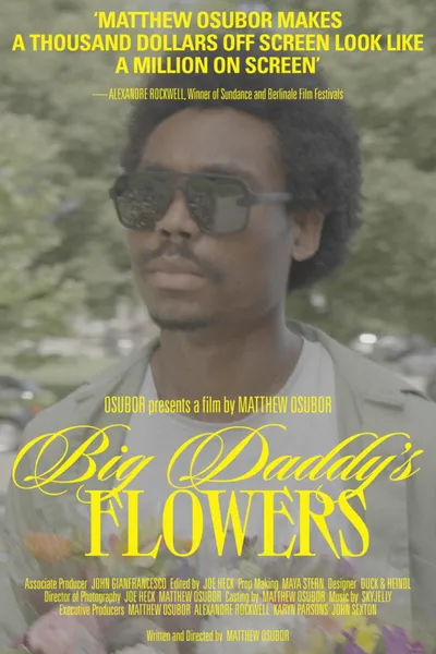 Big Daddy’s Flowers