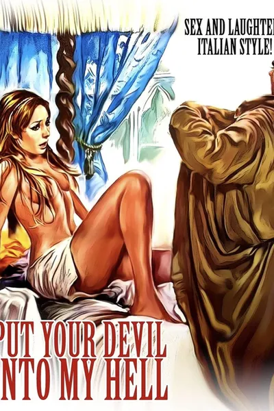 Put Your Devil Into My Hell