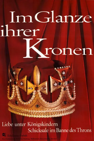 Im Glanze ihrer Kronen