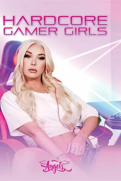 Hardcore Gamer Girls