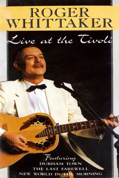 Roger Whittaker – Live At The Tivoli