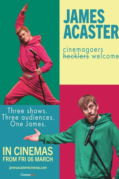James Acaster: Cinemagoers Welcome