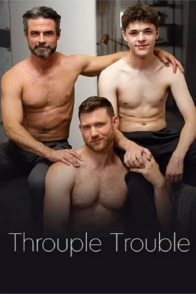 Throuple Trouble