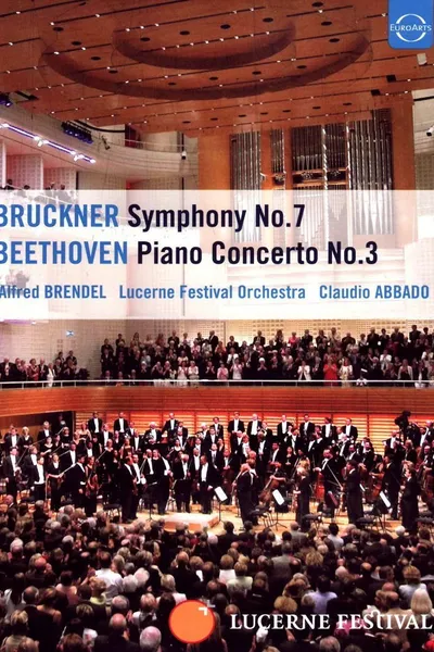 Claudio Abbado und Alfred Brendel - Beethovens Klavierkonzert Nr. 3 und Bruckners Sinfonie Nr. 7