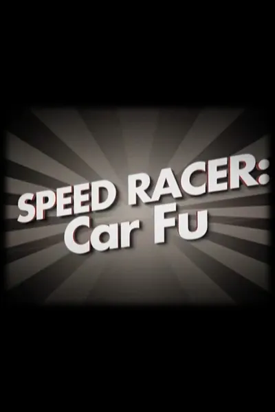 Speed Racer: Car Fu