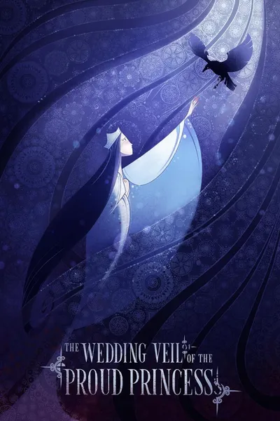 The Wedding Veil of the Proud Princess