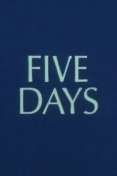 Five Days