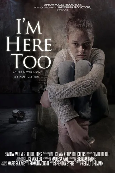 I'm Here Too