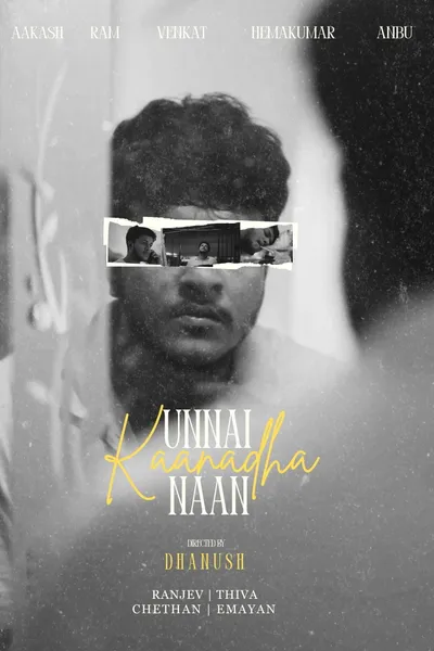 Unnai Kaanadha Naan