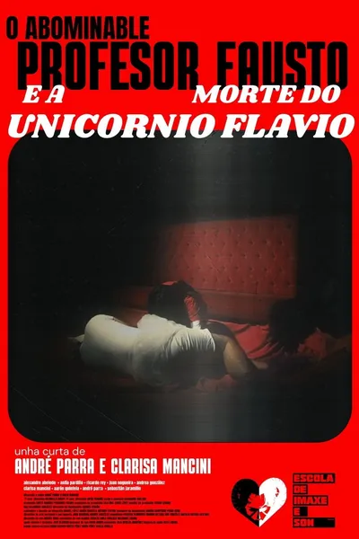 The Abominable Professor Fausto and the Death of Flavio the Unicorn