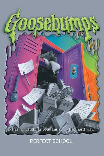 Goosebumps: The Perfect School