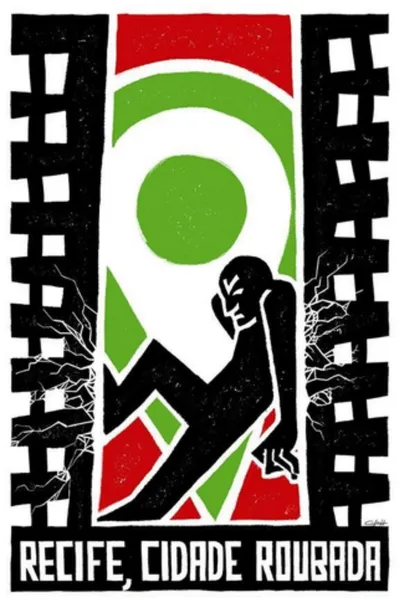 Recife, Cidade Roubada