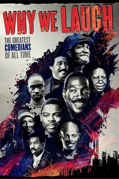 Why We Laugh: Black Comedians on Black Comedy