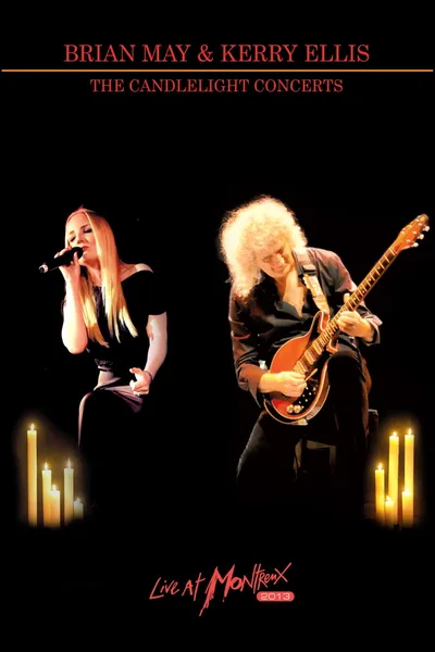Brian May & Kerry Ellis - The Candlelight Concerts Live at Montreux