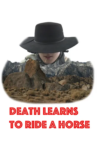 Death Learns to Ride a Horse