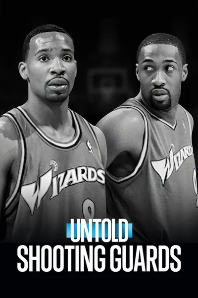 Untold: Shooting Guards