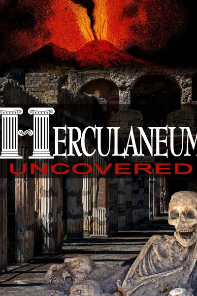 Herculaneum Uncovered