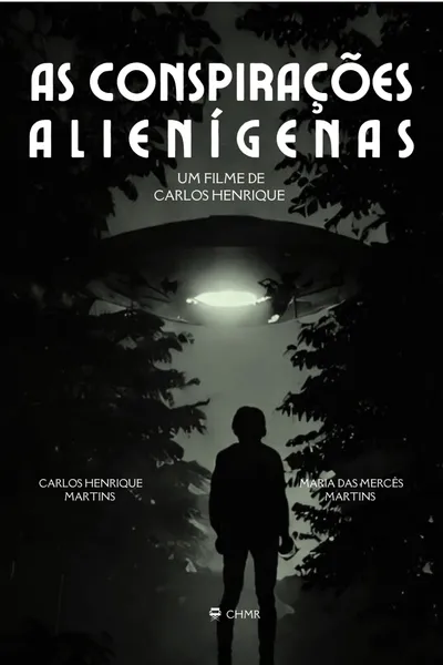As Conspirações Alienígenas: part. I