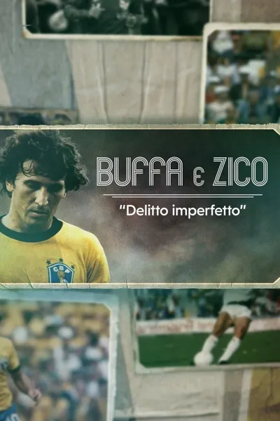 Buffa e Zico: Delitto imperfetto