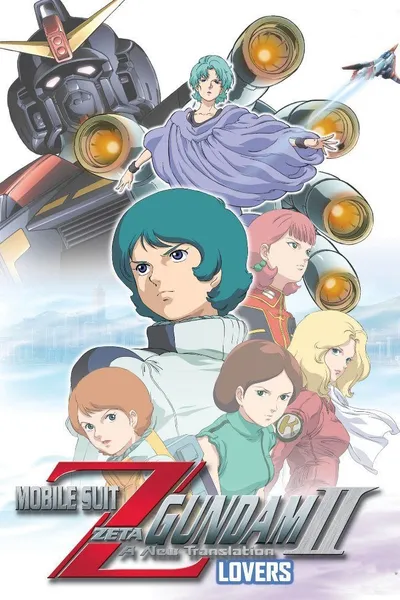 Mobile Suit Zeta Gundam - A New Translation II: Lovers