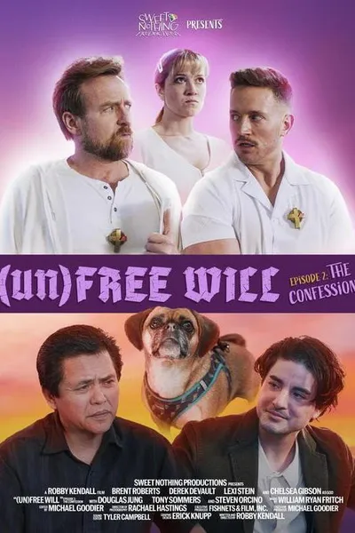(Un)Free Will: The Confession