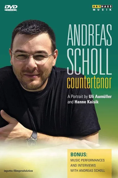 Andreas Scholl: Countertenor - A Portrait