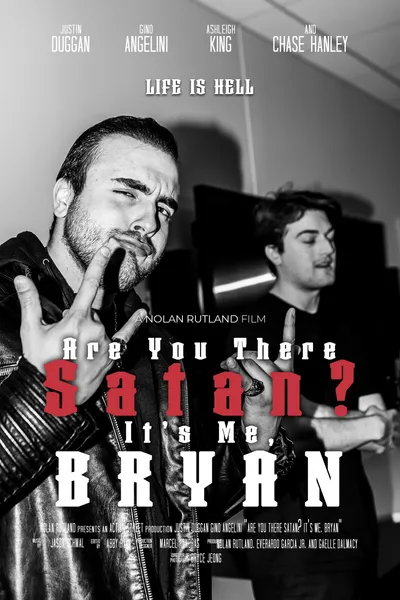 Are You There Satan? It's Me, Bryan