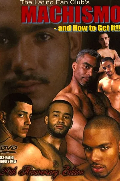 Machismo And How To Get It