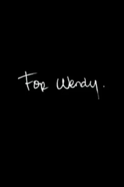For Wendy